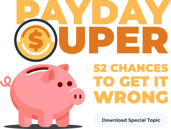 Payday Super - 52 chances to get it wrong - Download special topic